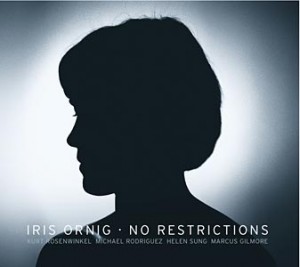 Iris Ornig: No Restrictions