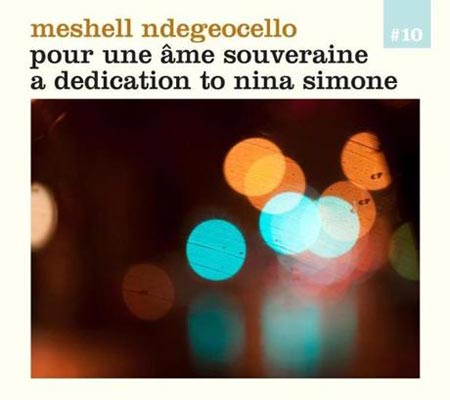 Meshell Ndegeocello Releases “Pour une âme souveraine” – A Tribute to Nina Simone