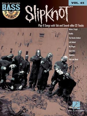 Slipknot: Bass Play-Along Volume 45