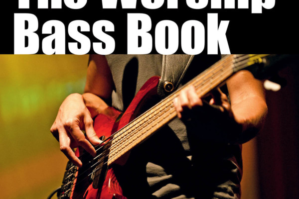 Norm Stockton Releases The Worship Bass Book: Bass, Espresso, and the Art of Groove
