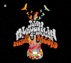 John McLaughlin and The 4th Dimension: The Boston Record