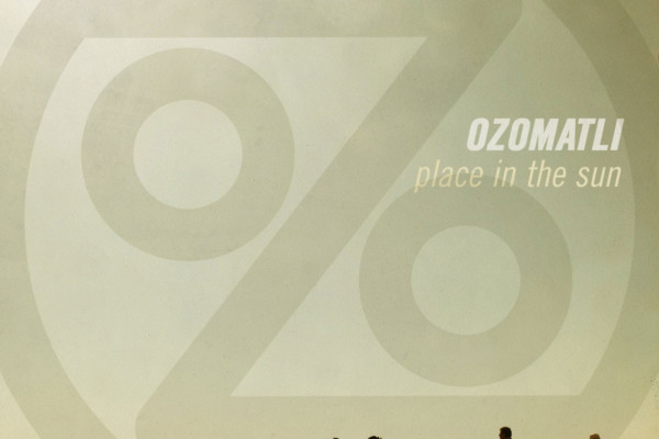 Ozomatli Releases “Place in the Sun”