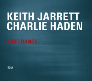 Keith Jarrett and Charlie Haden: Last Dance