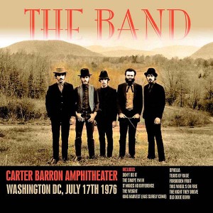 The Band: 1976 Carter Barron Amphitheater Concert