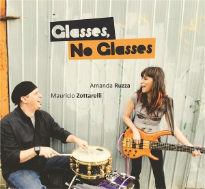 Amanda Ruzza and Mauricio Zottarelli: Glasses, No Glasses