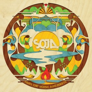 SOJA: Amid the Noise and Haste