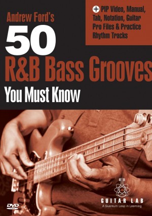 Andrew Ford's 50 R&B Bass Grooves You Must Know