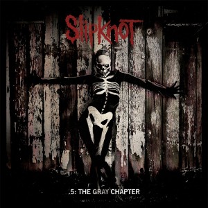 Slipknot: .5: The Gray Chapter