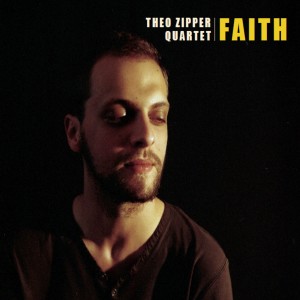Théo Zipper Quartet: Faith