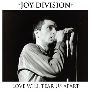 Joy Division: Love Will Tear Us Apart - Limited Edition Colored Vinyl