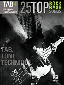 25 Top Rock Bass Songs: Tab. Tone. Technique.