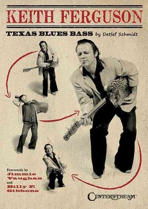Keith Ferguson: Texas Blues Bass