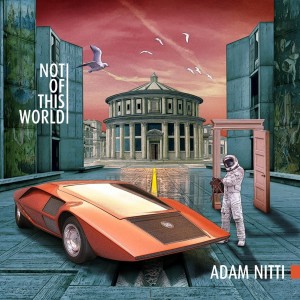 Adam Nitti: Out of This World