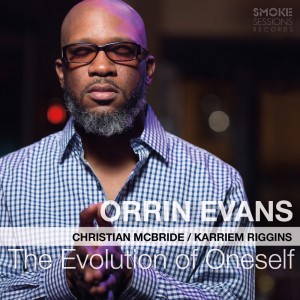 Orrin Evans: The Evolution of Oneself