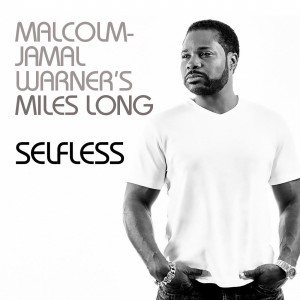 Miles Long: Selfless