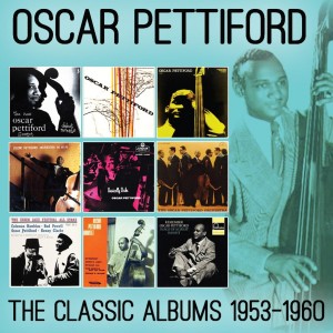 Oscar Pettiford: The Classic Albums 1953-1960