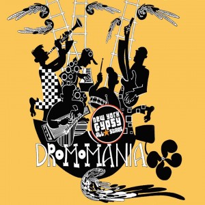 New York Gypsy All-Stars: Dromomania