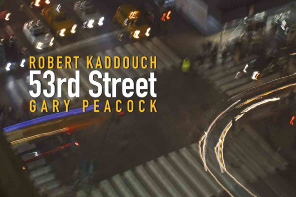 Jazz Great Gary Peacock Records As Part of a Duo on “53rd Street”