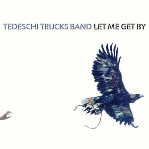 The Tedeschi Trucks Band: Let Me Get By