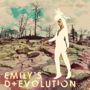 Esperanza Spalding: Emily’s D+Evolution