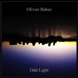 Olivier Babaz: Odd Light