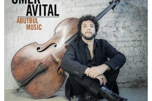 Omer Avital Releases “Abutbul Music”