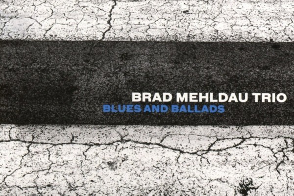 Brad Mehldau Trio Releases “Blues And Ballads”