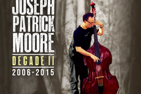 Joseph Patrick Moore Releases Second Decade Compilation