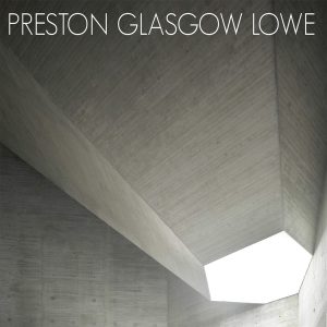Preston Glasgow Lowe: Self-Titled