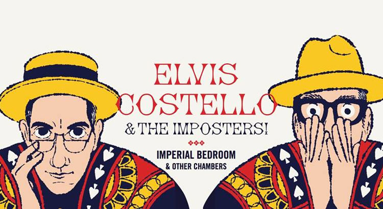 Elvis Costello & The Imposters Imperial Bedroom & Other Chambers Tour