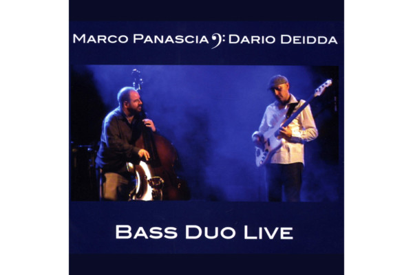 Marco Panascia Teams with Dario Deidda for “Bass Duo Live” Album
