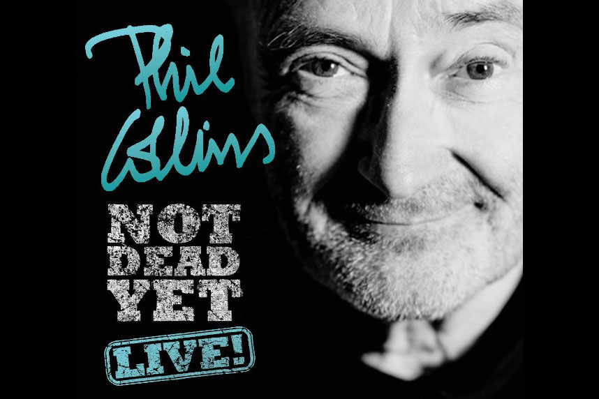 Phil Collins "Not Dead Yet Live!" Tour