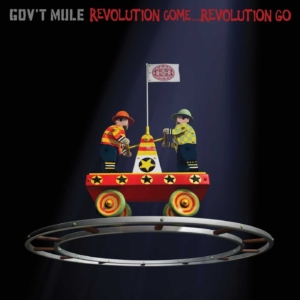 Gov't Mule: Revolution Come... Revolution Go