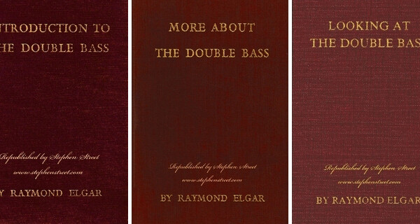 Raymond Elgar’s Books On Double Bass Republished