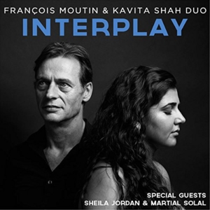 François Moutin and Kavita Shah: Interplay