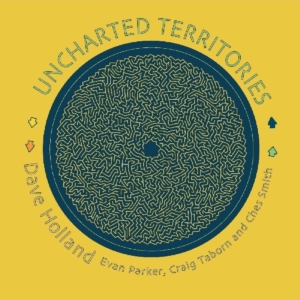 Dave Holland: Uncharted Territories