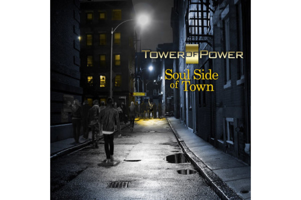 Tower of Power Celebrate 50 Years with “Soul Side of Town”