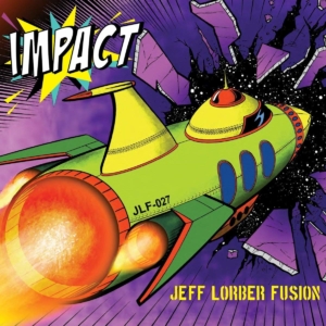 Jeff Lorber Fusion Impact