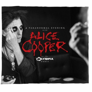 Alice Cooper: A Paranormal Evening at The Olympia Paris