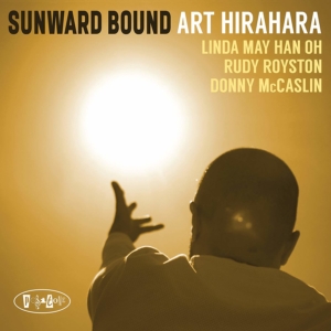 Art Hirahara: Sunward Bound