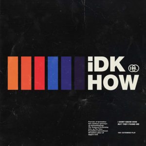 iDKHOW: 1981 Extended Play