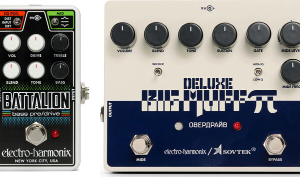 Electro-Harmonix Introduces the Sovtek Deluxe Big Muff Pi and the Nano Battalion Bass Preamp Pedals