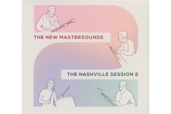 The New Mastersounds Return with “The Nashville Session 2”