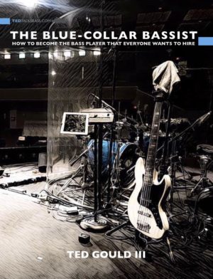 The Blue-Collar Bassist