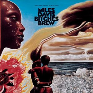 Miles Davis: Bitches Brew