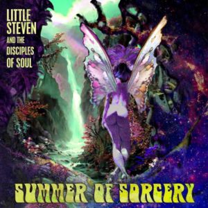 Little Steven and the Disciples: Summer of Sorcery