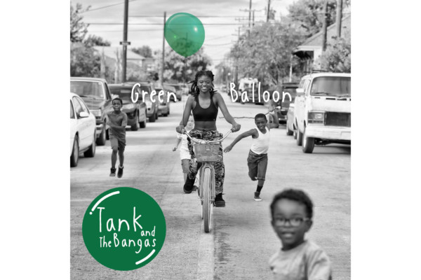 Tank and the Bangas Release “Green Balloon”