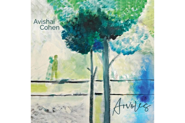 Avishai Cohen Reflects with New Album, “Arvoles”