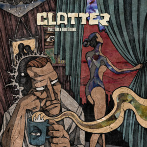 Clatter: Pull Back for Sound