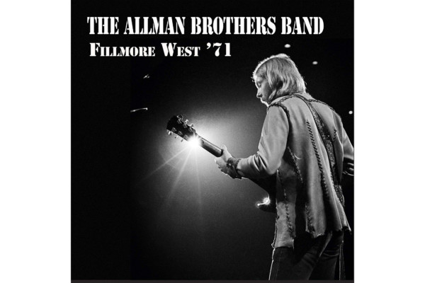 Allman Brothers Band’s Historic Fillmore West ’71 Performances Now Available